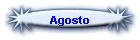 Agosto